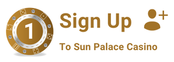 Sign Up To Sun Palace Casino
